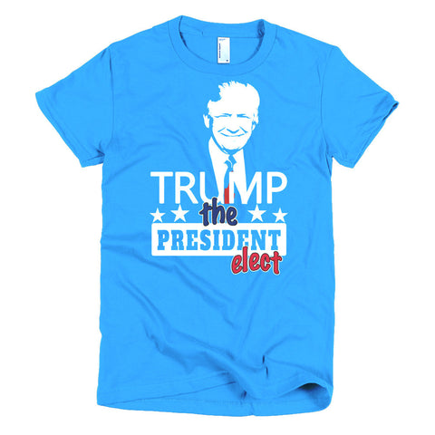 TRUMP, President Elect, Short sleeve women's t-shirt, Dark Colors - 2cooldesigns